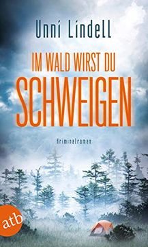 portada Im Wald Wirst du Schweigen: Kriminalroman (Kommissarin Marian Dahle Ermittelt, Band 2) (en Alemán)