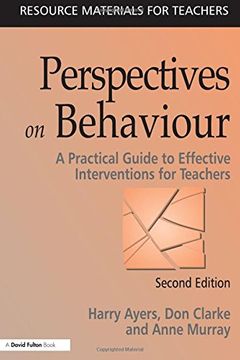 portada Perspectives on Behaviour: A Practical Guide to Effective Interventions for Teachers (Resource Materials for Teachers) 