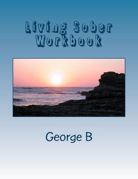 portada Living Sober Workbook: Some Tips on Living Sober (Learning about AA Workbooks)