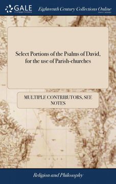 portada Select Portions of the Psalms of David, for the use of Parish-Churches: The Words From the old Version, and the Music From the Most Approved Compositions. The Second Edition (in English)
