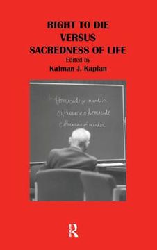portada Right to die Versus Sacredness of Life (en Inglés)