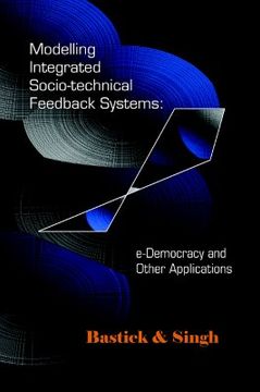 portada modelling integrated socio-technical feedback systems: e-democracy and other applications (en Inglés)