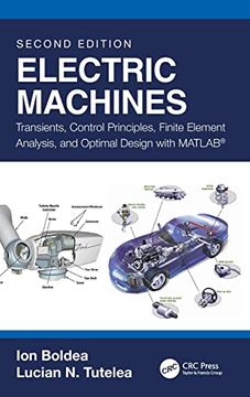 portada Electric Machines: Transients, Control Principles, Finite Element Analysis, and Optimal Design With Matlab®: 2 (en Inglés)