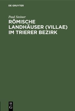 portada Römische Landhäuser (Villae) Im Trierer Bezirk (in German)