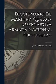 portada Diccionario de Marinha que aos Officiaes da Armada Nacional Portugueza (in Portuguese)