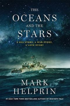 portada The Oceans and the Stars: A Sea Story, a War Story, a Love Story (a Novel) (in English)