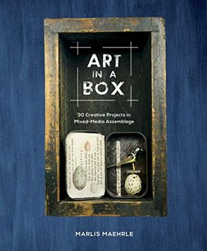 portada Art in a Box: 30 Creative Projects in Mixed-Media Assemblage (en Inglés)