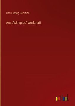 portada Aus Asklepios' Werkstatt (en Alemán)