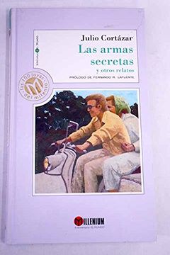 portada Las Armas Secretas Y Otros Relatos (in Spanish)