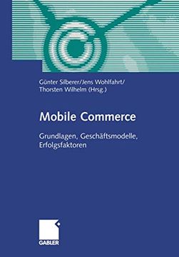 portada Mobile Commerce: Grundlangen, Geschäftsmodelle, Erfolgsfaktoren (en Alemán)
