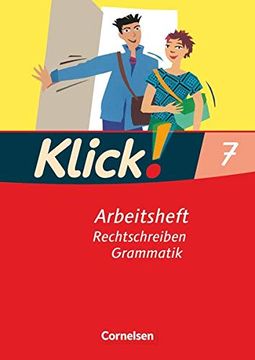 portada Klick! Deutsch - Westliche Bundesländer: 7. Schuljahr - Rechtschreiben und Grammatik: Arbeitsheft mit Lösungen (en Alemán)