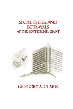 portada Secrets, Lies, and Betrayals at The Soft Drink Giant