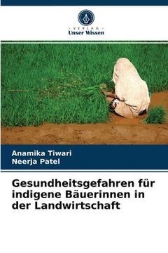 portada Gesundheitsgefahren für indigene Bäuerinnen in der Landwirtschaft (en Alemán)