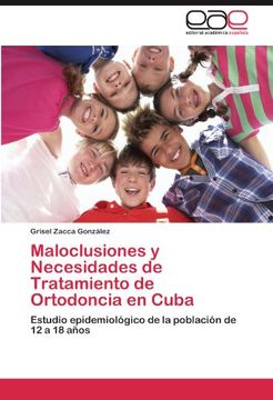 portada Maloclusiones y Necesidades de Tratamiento de Ortodoncia en Cuba (in Spanish)