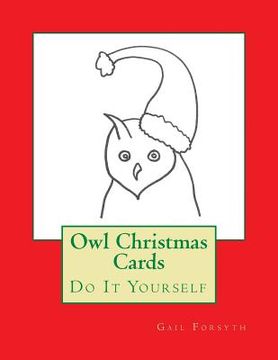 portada Owl Christmas Cards: Do It Yourself (en Inglés)