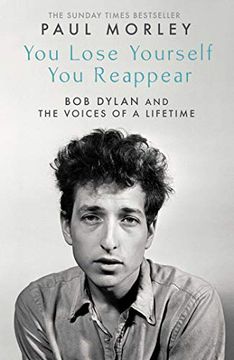 portada You Lose Yourself you Reappear: The Many Voices of bob Dylan (en Inglés)