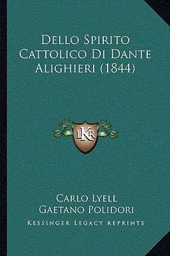 portada Dello Spirito Cattolico Di Dante Alighieri (1844) (en Italiano)
