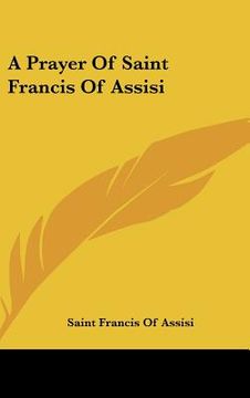 portada a prayer of saint francis of assisi (en Inglés)