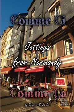 portada Comme Ci, Comme Ca: Jottings from Normandy