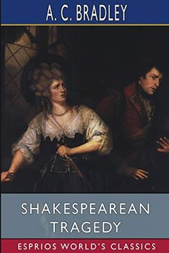 portada Shakespearean Tragedy (Esprios Classics) (en Inglés)