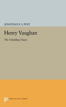 portada Henry Vaughan: The Unfolding Vision (Princeton Legacy Library) (en Inglés)