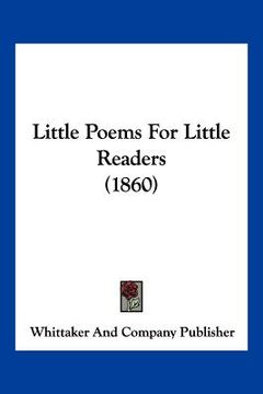 portada little poems for little readers (1860) (en Inglés)