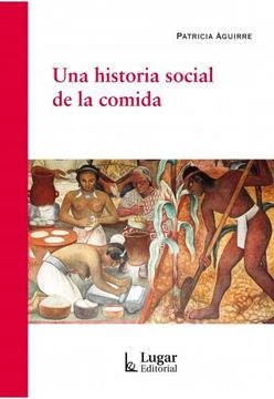 portada Una Historia Social de la Comida (in Spanish)