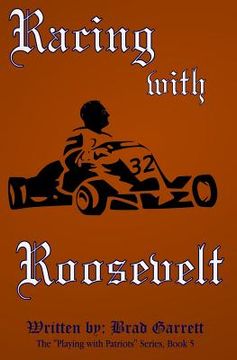 portada Racing with Roosevelt (en Inglés)