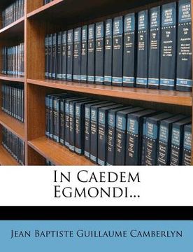 portada In Caedem Egmondi... (en Latin)