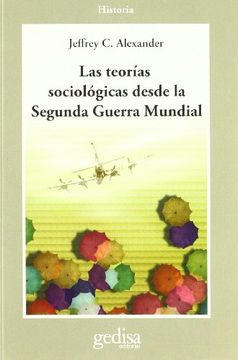 portada Teorias Sociologicas Desde la Segunda Guerra Mundial (in Spanish)