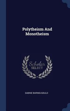portada Polytheism And Monotheism