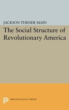 portada Social Structure of Revolutionary America (Princeton Legacy Library) (in English)