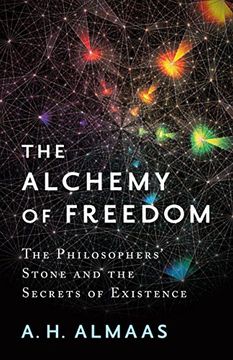 portada The Alchemy of Freedom: The Philosophers' Stone and the Secrets of Existence 