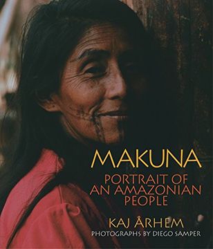 portada Makuna: Portrait of an Amazonian People (en Inglés)
