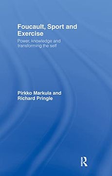 portada Foucault, Sport and Exercise: Power, Knowledge and Transforming the Self (en Inglés)