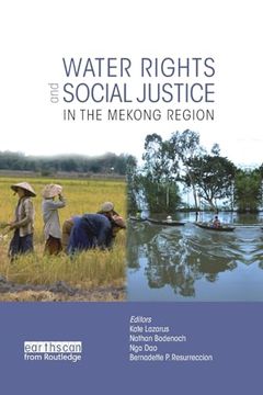portada Water Rights and Social Justice in the Mekong Region (en Inglés)