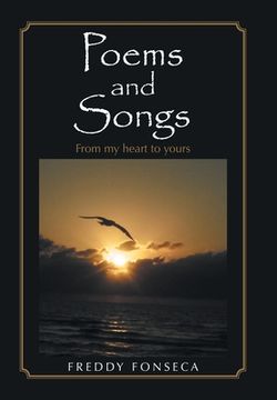 portada Poems and Songs: From My Heart to Yours (in English)