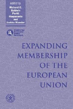 portada Expanding Membership of the European Union (en Inglés)