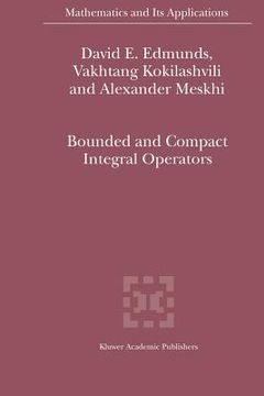 portada bounded and compact integral operators (en Inglés)