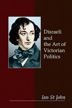 portada disraeli and the art of victorian politics (en Inglés)