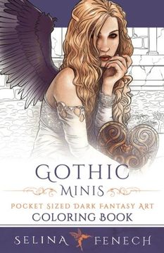 portada GOTHIC MINIS - PCKT SIZED DARK: Volume 11 (Fantasy Art Coloring by Selina) (en Inglés)