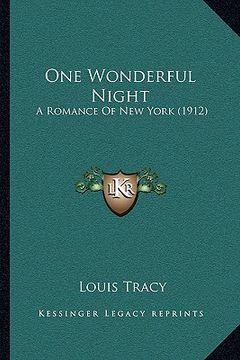 portada one wonderful night: a romance of new york (1912) (en Inglés)