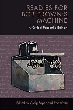 portada Readies for bob Brown's Machine: A Critical Facsimile Edition (en Inglés)
