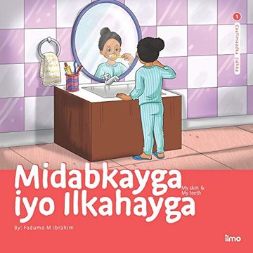 portada Midabkayga iyo Ilkahayga: My Skin & my Teeth (Caafimaadka Jidhka (in English)