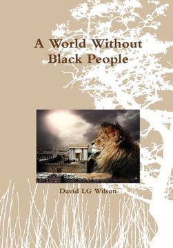 portada A World Without Black People (en Inglés)