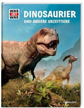 portada Was ist was Dinosaurier und Andere Urzeittiere (en Alemán)