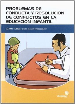 portada PROBLEMAS DE CONDUCTA Y RESOLUCION DE CONFLICTOS EN LA (in Spanish)