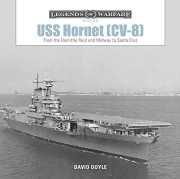 portada Uss Hornet (Cv-8): From the Doolittle Raid and Midway to Santa Cruz (Legends of Warfare Naval) (en Inglés)