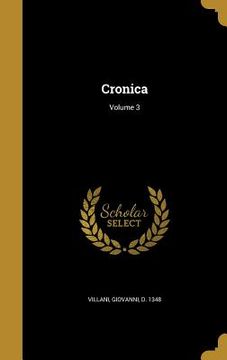 portada Cronica; Volume 3 (en Italiano)