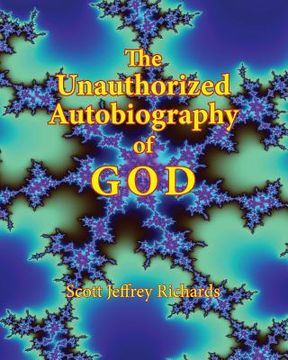 portada The Unauthorized Autobiography of GOD (Color Edition) (en Inglés)